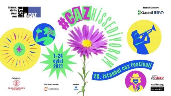 28. İstanbul Caz Festivali: Caz Hissediyorum!