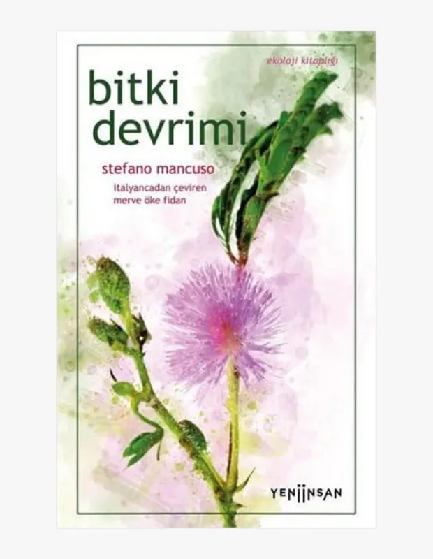 Stefano Mancuso’nun Bitki Devrimi kitabı bitkilerin dünyayı nasıl dönüştürebileceğini anlatan çevreci ve bilimsel farkındalık yaratan popüler bilim eseri.