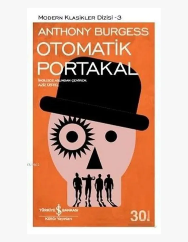 Modern Klasikler Dizisi'nin bir parçası olan Anthony Burgess'ın Otomatik Portakal adlı eserinin turuncu arka plan üzerinde, siyah melon şapka takan, sol gözü dişli şeklinde olan soluk pembe bir kafatası figürü ve altında dört erkek silüetini içeren dikkat çekici kapak tasarımı.
