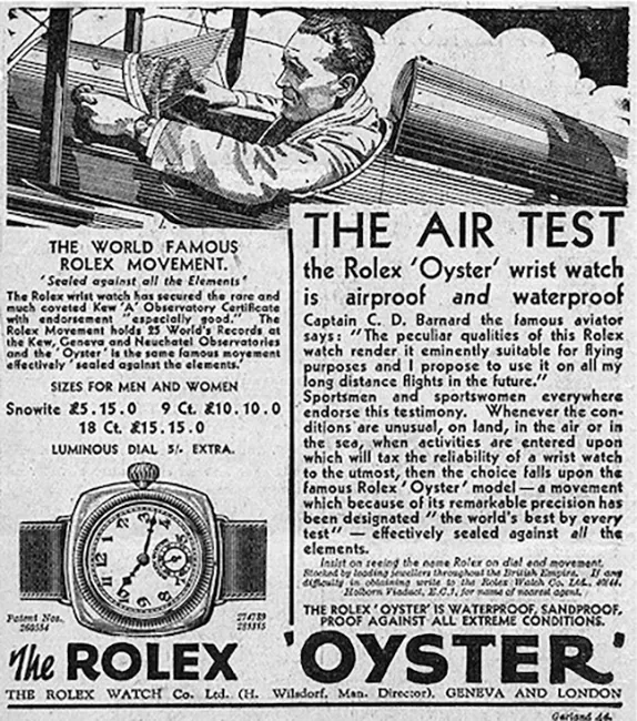1930’lu yıllarda Rolex Oyster’in hava testine dair yayımlanan reklam; ünlü pilot C.D. Barnard’ın uçuş sırasında saatin dayanıklılığını vurguladığı ilan.