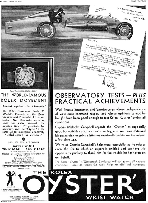 Rolex Oyster’in sağlamlığını ve hassasiyetini vurgulayan 1930’lar reklamı; hız rekorları kıran Malcolm Campbell’in deneyimlerini aktardığı ilan.