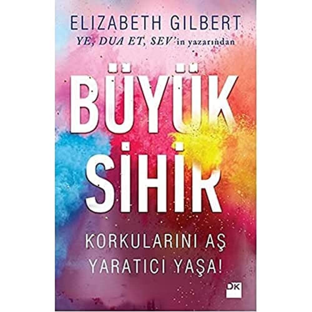 Büyük Sihir, Elizabeth Gilbert kitap kapağı