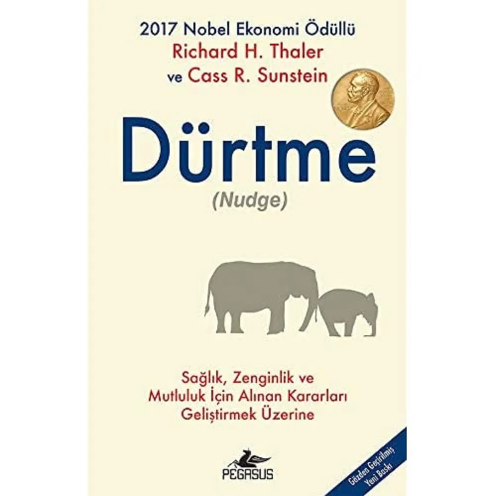 Dürtme: Sağlık, Zenginlik Ve Mutluluk İçin Alınan Kararları Geliştirmek Üzerine kitap kapağı