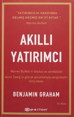 Benjamin Graham'in finansal analiz, değer yatırımı ve risk yönetimi konularında temel bir rehber olarak kabul edilen çalışması Akıllı Yatırımcı, “The Intelligent Investor” kitabı