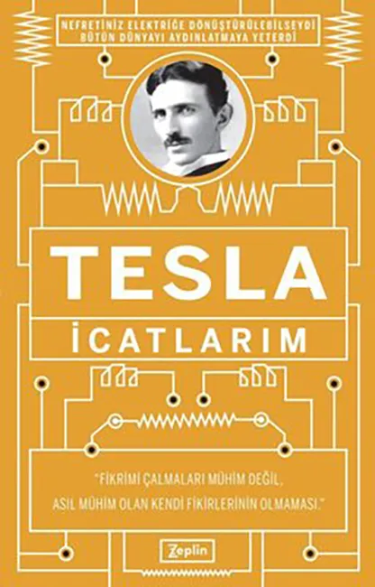 Nikola Tesla’nın kendi hayatını ve buluşlarını anlattığı ‘İcatlarım’ kitabının kapak görseli