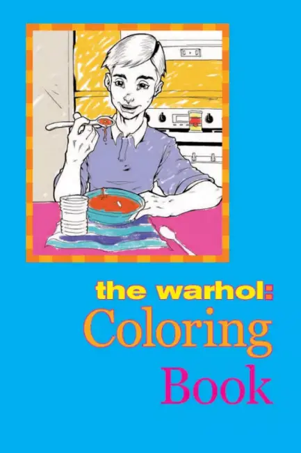 The Warhol Coloring Book kapağı; çocuklara Andy Warhol’un sanatını tanıtmayı amaçlayan renkli ve eğitici bir boyama kitabı illüstrasyonu.