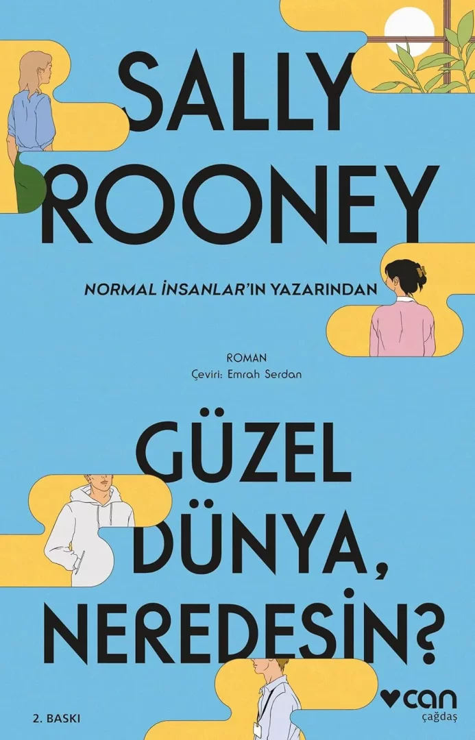 Sally Rooney'nin Güzel Dünya, Neredesin? adlı romanının mavi zeminde, sarı soyut detaylarla çerçevelenmiş, farklı insan figürlerini ve bir pencereyi gösteren modern kapak tasarımı, plajda denizin sakinleştirici sesleri eşliğinde okunabilecek sürükleyici kitaplar seçkisinde yer alıyor.