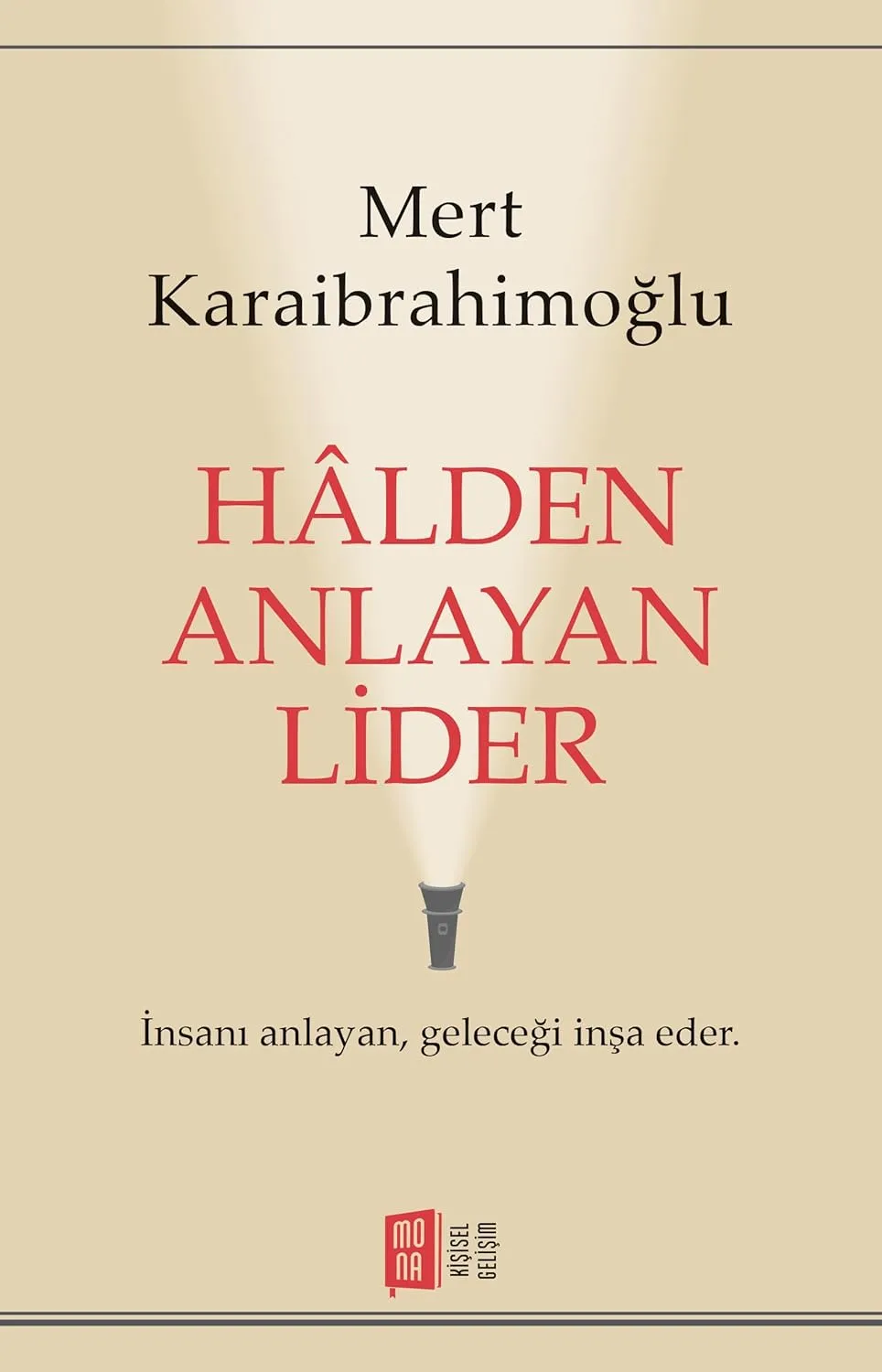 Liderlik Yönünüzü Geliştirecek Kitaplar
