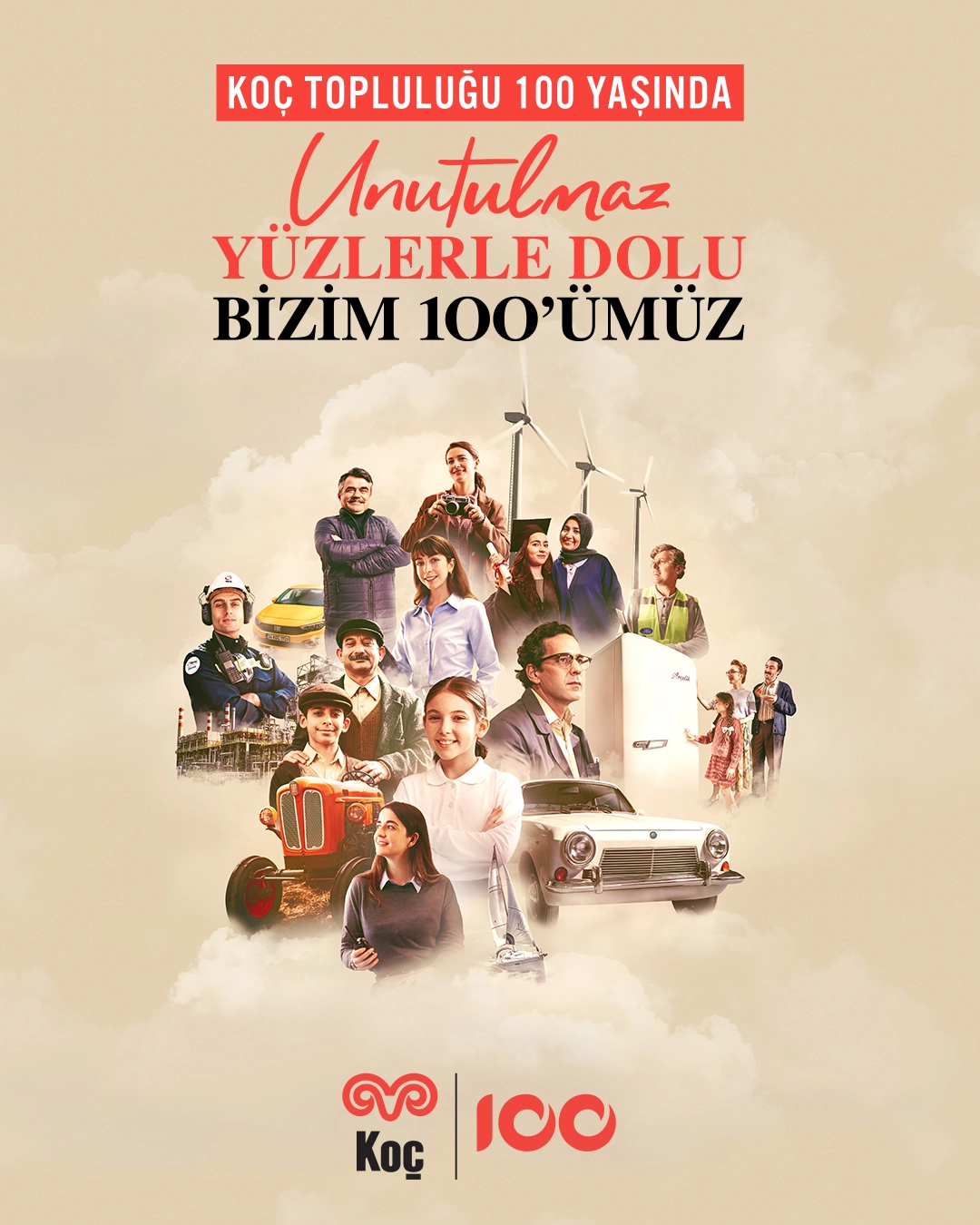 Koç Topluluğu'nun 100 yıllık mirasını, farklı meslek gruplarından ve yaşam dönemlerinden gelen, rüzgar türbinlerinden klasik otomobillere kadar çeşitli ürün ve hizmetleriyle çevrelenmiş gülümseyen insan yüzleri ve figürlerle anlatan Unutulmaz Yüzlerle Dolu Bizim 100'ümüz başlıklı bir görsel.
