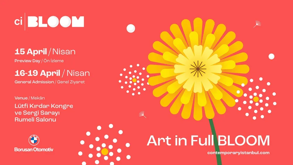 Kırmızı zemin üzerinde büyük, sarı tonlarda stilize bir karahindiba çiçeği ve beyaz noktacıklarla süslenmiş, Contemporary Istanbul'un ci BLOOM etkinliğinin 15 Nisan ön izleme ile 16-19 Nisan genel ziyaret tarihlerini ve Lütfi Kırdar Kongre ve Sergi Sarayı'ndaki sanat buluşmasını duyuran bir afiş.