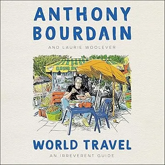 Anthony Bourdain ve Laurie Woolever'ın Dünya Seyahati: Saygısız Bir Rehber adlı kitabının kapağında, ünlü şef Anthony Bourdain'in Asya'da bir sokak lezzetleri tezgahının önünde sarı bir şemsiyenin altında oturup geleneksel bir yemek yerken tasvir edildiği renkli bir illüstrasyon bulunuyor.