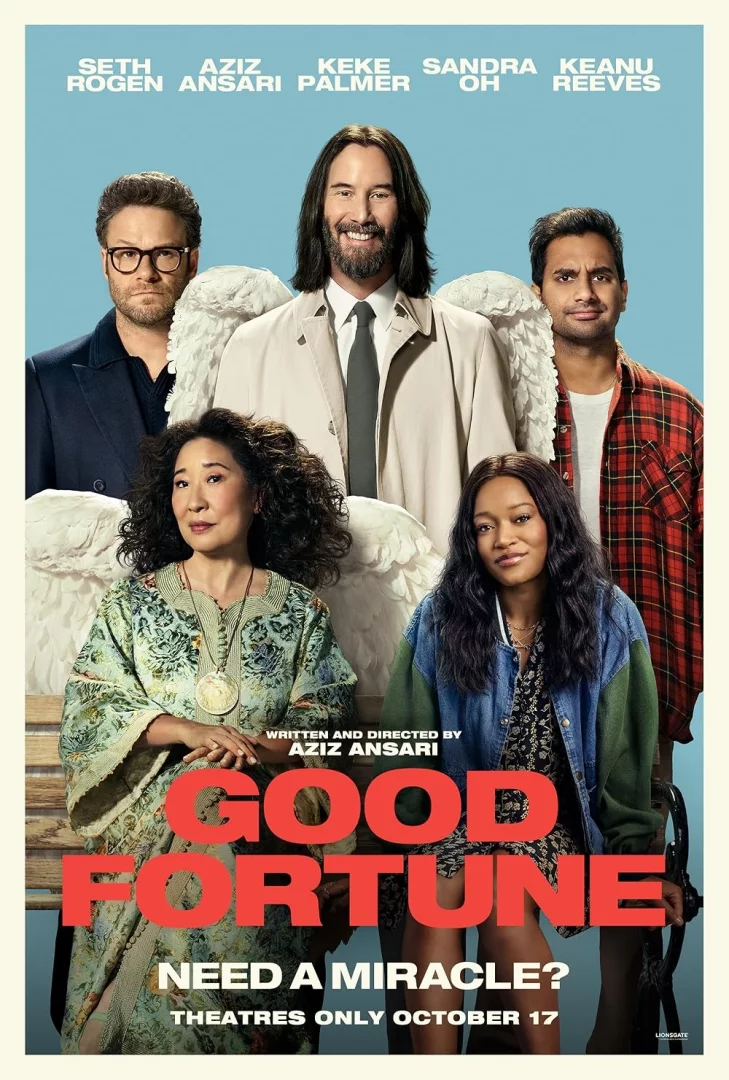 Good Fortune filminin posterinde, beyaz melek kanatları takmış Keanu Reeves'in gülümseyerek ortada durduğu, etrafında Seth Rogen, Aziz Ansari, Sandra Oh ve Keke Palmer'ın yer aldığı, vizyonda izlenebilecek bu filmin tanıtımı yapılıyor.