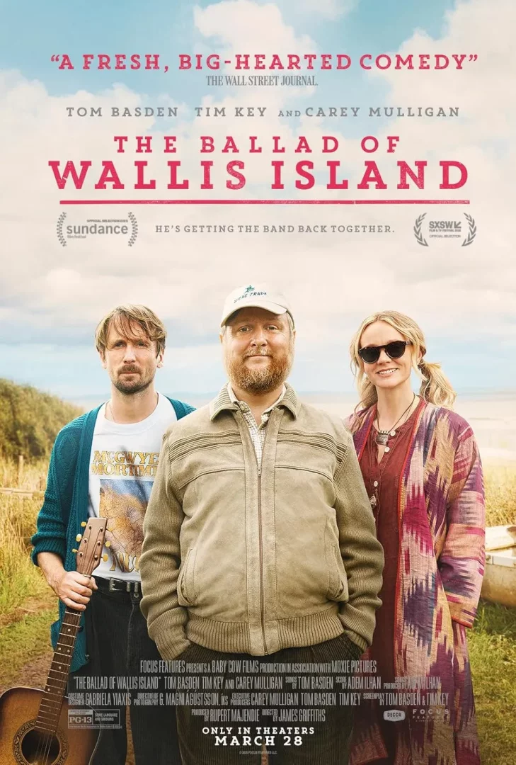 The Ballad of Wallis Island film posterinde, sahilde duran ve gitar tutan Tom Basden, şapkalı Tim Key ve güneş gözlüklü Carey Mulligan'ın neşeli halleriyle, vizyonda izlenebilecek bu taze ve içten komedinin keyifli atmosferi, sinema eleştirmeni Burak Göral'ın değerlendirme listesindeki filmlerden biri olmaya aday.