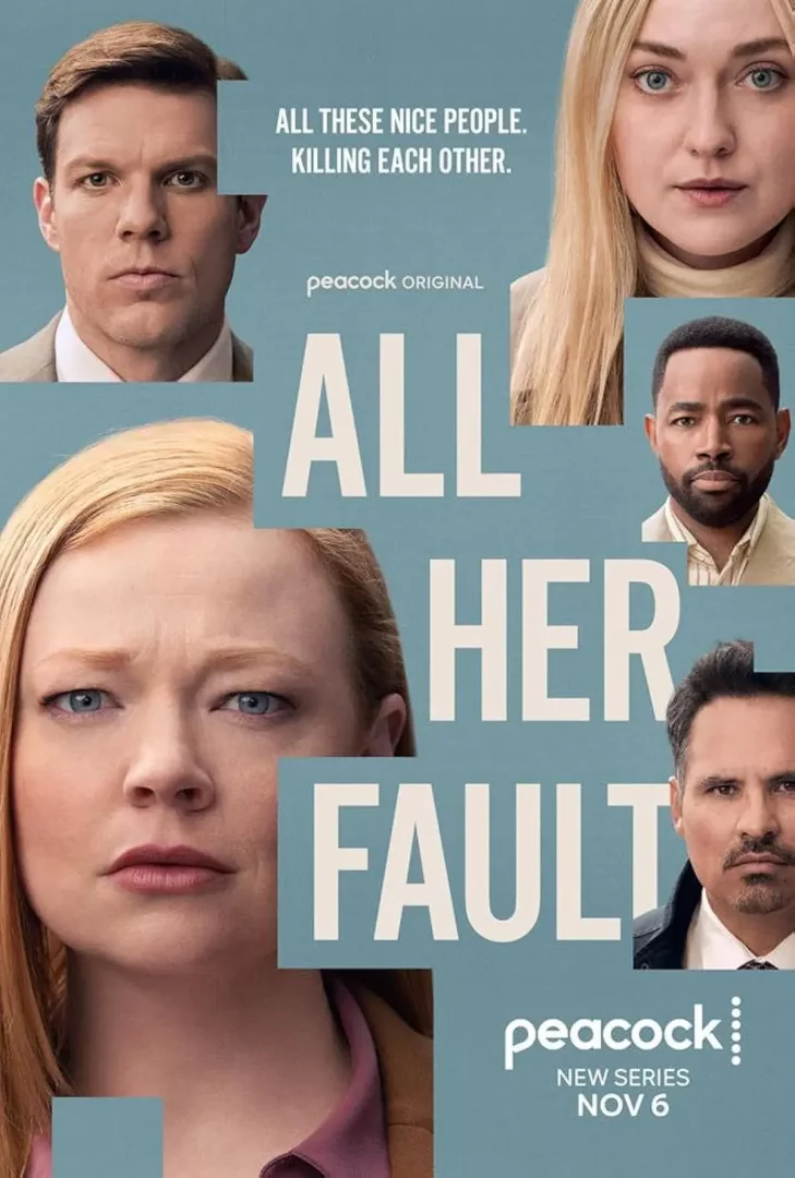 All Her Fault dizisi afişinde, farklı ten renklerinde ve saç stillerindeki beş kişinin yüzleri parçalı ve ciddi ifadelerle, büyük beyaz harflerle yazılmış All Her Fault başlığı ve Tüm Bu İyi İnsanlar. Birbirlerini Öldürüyorlar. sloganı ile açık mavi bir arka plan üzerinde karmaşık bir kompozisyonda sunuluyor.