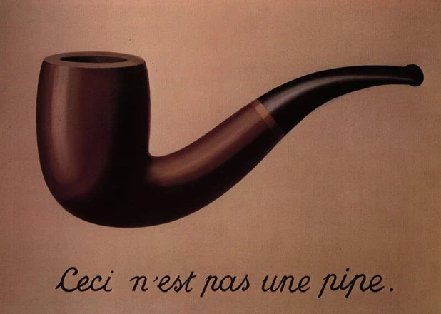René Magritte'in Bu bir pipo değildir isimli ikonik tablosunda, açık kahverengi bir zemin üzerinde, zarif eğimli koyu kahverengi bir pipo resmedilmiş olup, altında el yazısıyla Fransızca Ceci n'est pas une pipe yazısı bulunarak sanat ve gerçeklik üzerine derin bir tartışma sunulmaktadır.