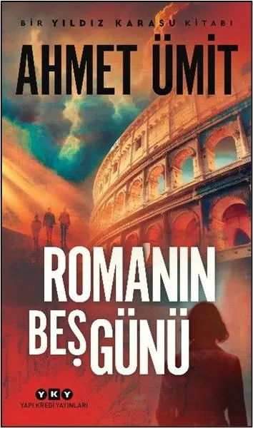 Ahmet Ümit'in Roma'nın Beş Günü adlı kitabının kapağında, dramatik turuncu-mavi bir gökyüzünün altında güneş ışıklarıyla aydınlanmış antik Roma Kolezyumu, ona doğru yürüyen üç siluet ve alt köşede sırtı dönük tek bir figür tasviri yer alıyor.